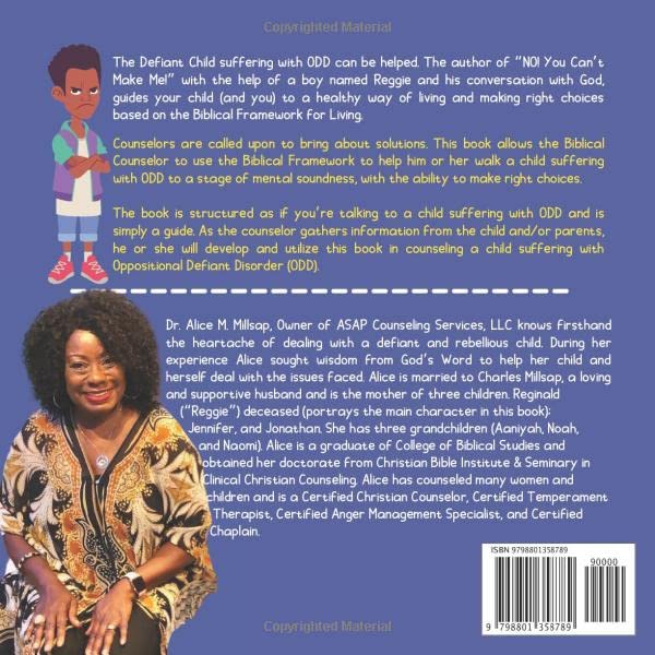 No! You Can't Make Me! HELP for children dealing with ODD through the life of a boy names Reggie & his conversation with God Paperback